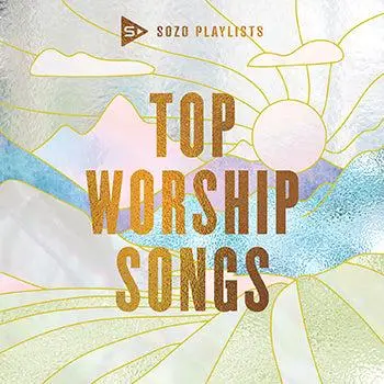 Top Worship Songs