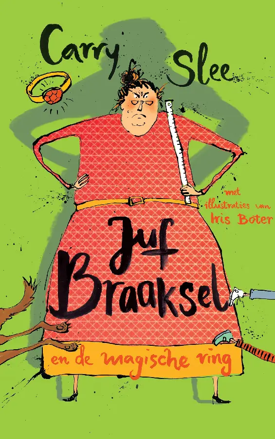 Juf Braaksel & de magische ring