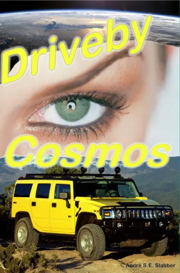Driveby Cosmos