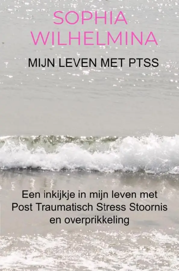 Mijn leven met PTSS
