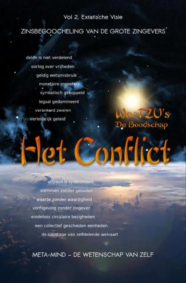 Het conflict / Vol. 2 Extatische visie