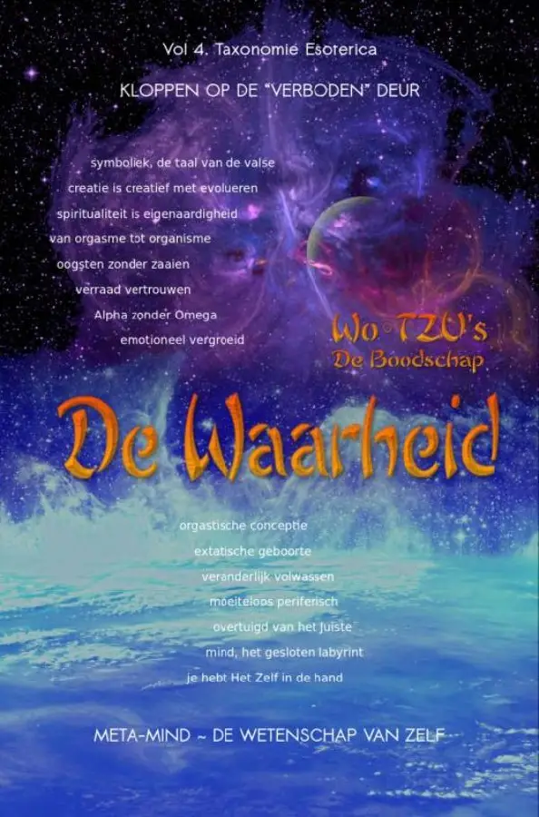 De waarheid / Vol. 4 Taxonomie esoterica