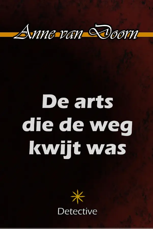 De arts die de weg kwijt was