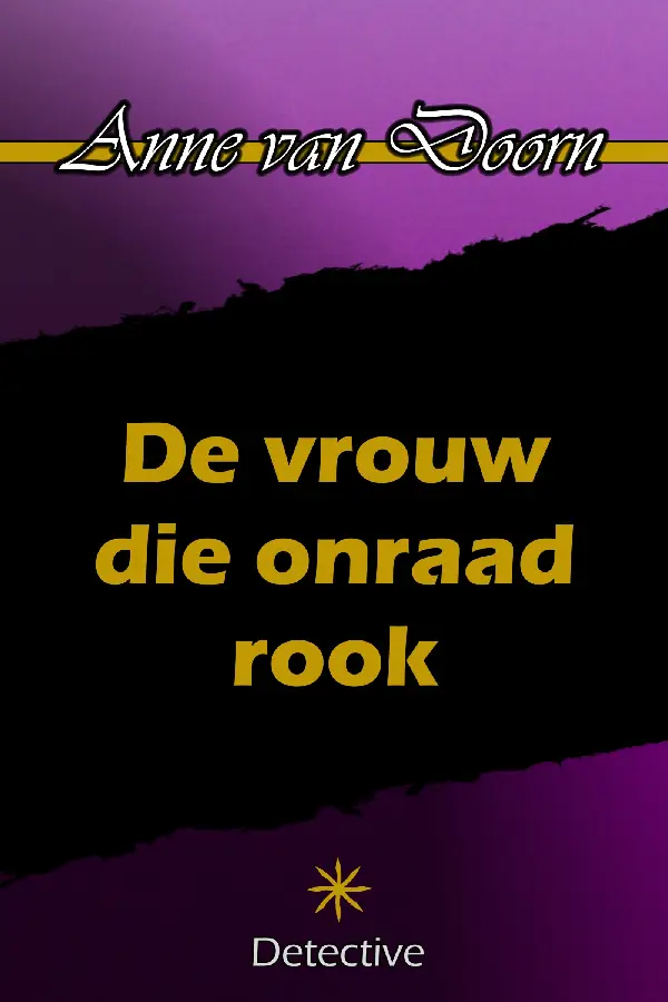 De vrouw die onraad rook