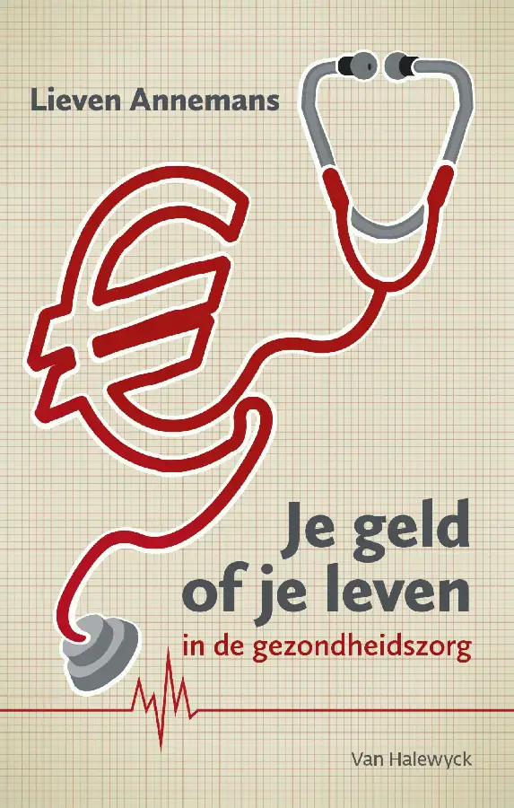 Je geld of je leven in de gezondheidszor