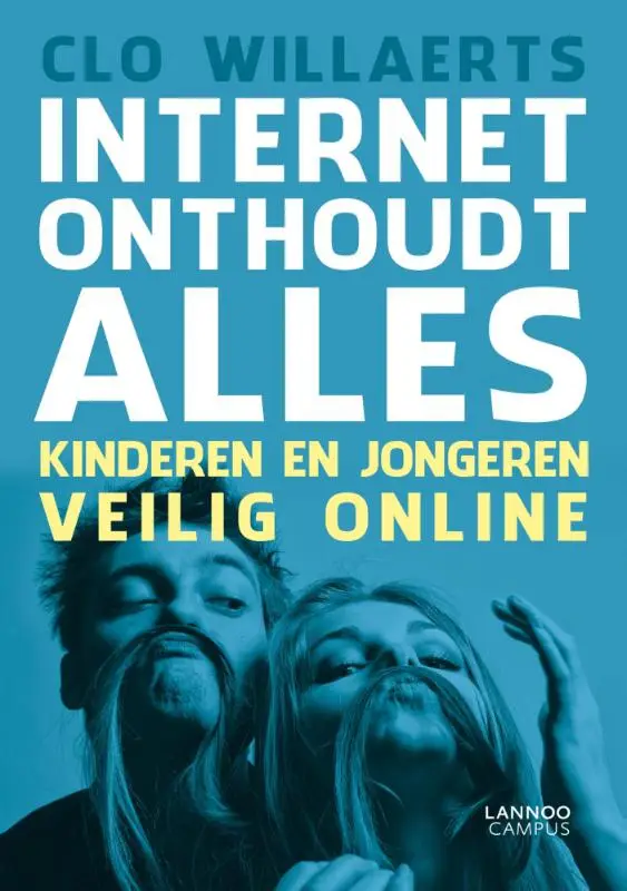 Internet onthoudt alles