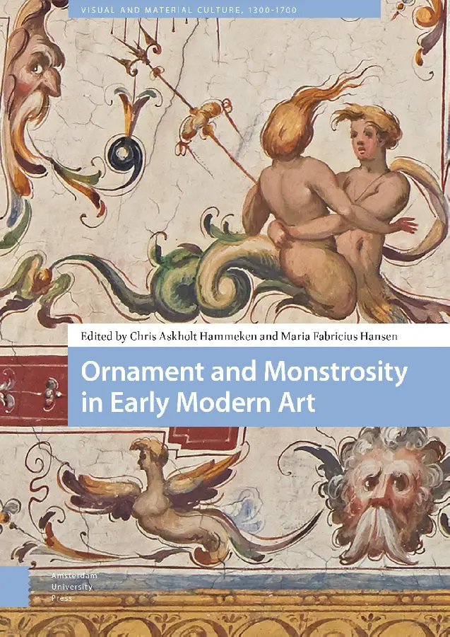 Ornament and Monstrosity in Early Modern