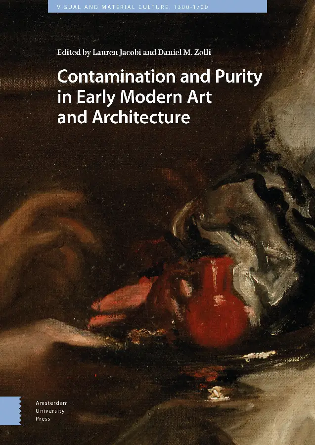 Contamination and Purity in Early Modern