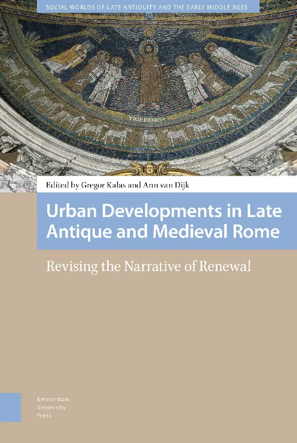 Urban Developments in Late Antique and M