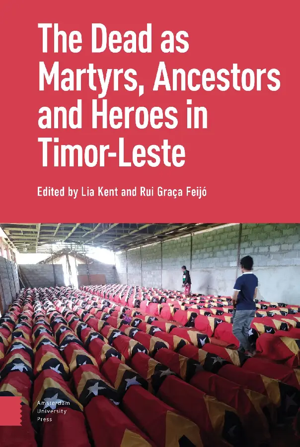 The Dead as Ancestors, Martyrs, and Hero