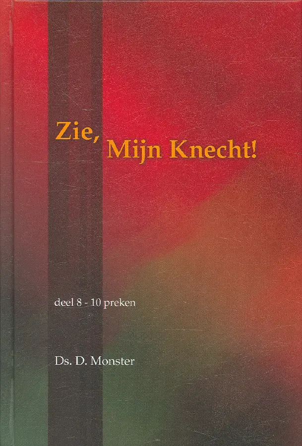 Zie Mijn Knecht 8
