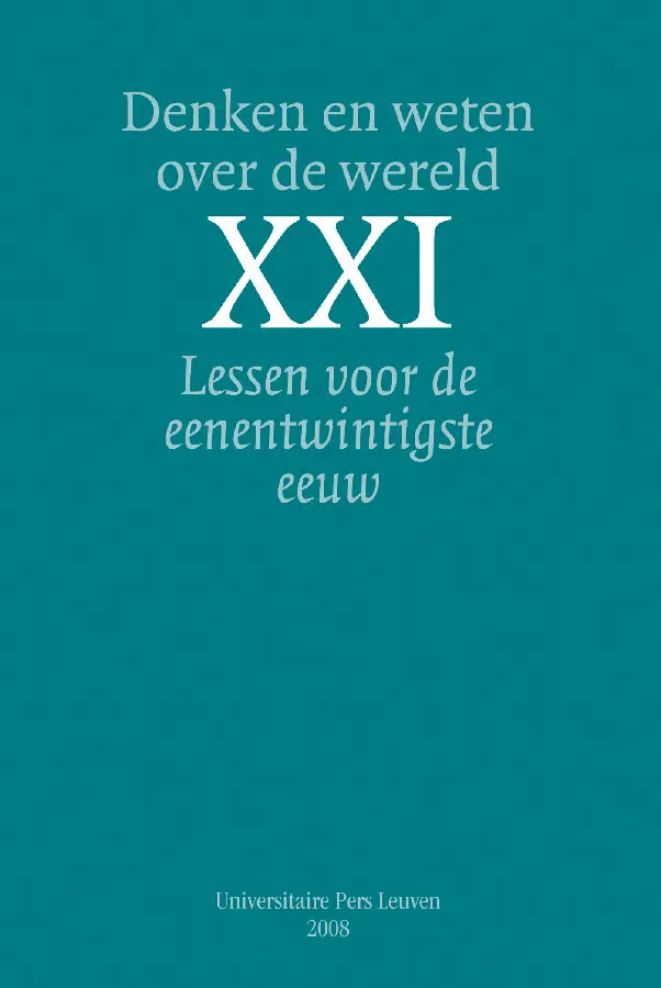 Denken en weten over de wereld XXI