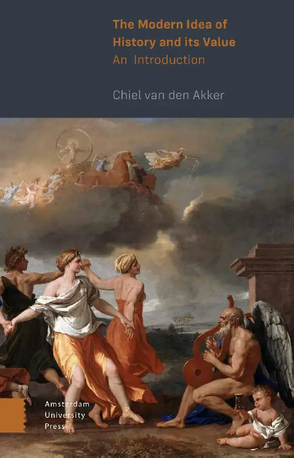 The Modern Idea of History and its Value