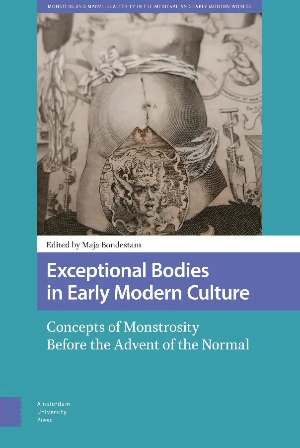 Exceptional Bodies in Early Modern Cultu
