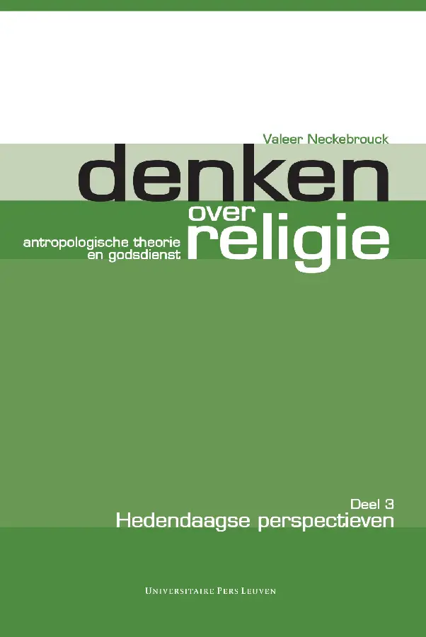Denken over religie. Deel III Hedendaags