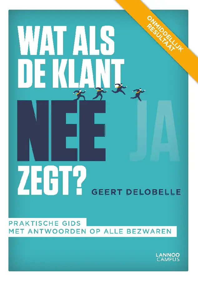 Wat als de klant nee zegt ?
