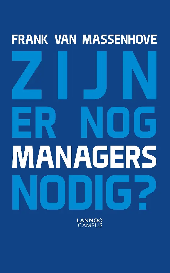Zijn er nog managers nodig