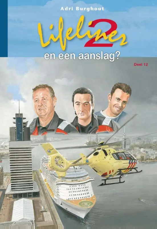 Lifeliner 2 en een aanslag