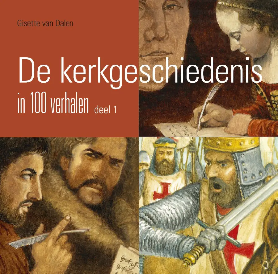 De kerkgeschiedenis in 100 verhalen / de