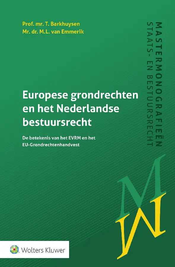 Europese grondrechten en het Nederlandse