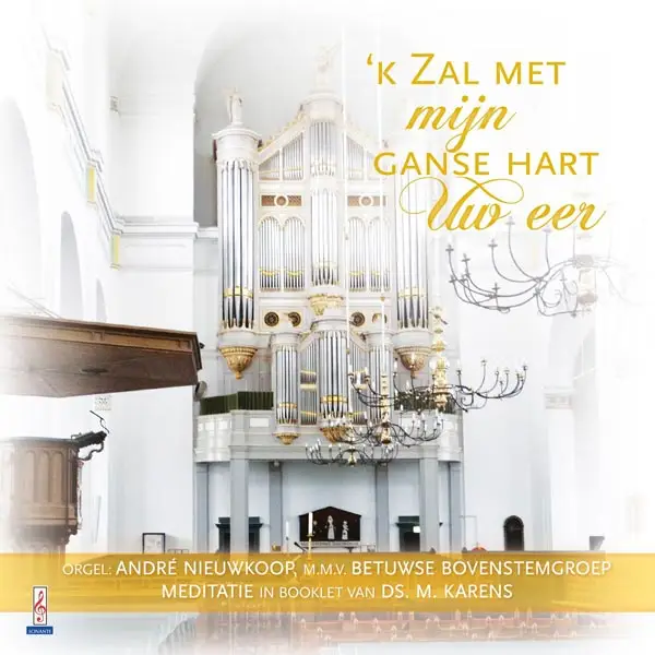 'k Zal met mijn ganse hart Uw eer