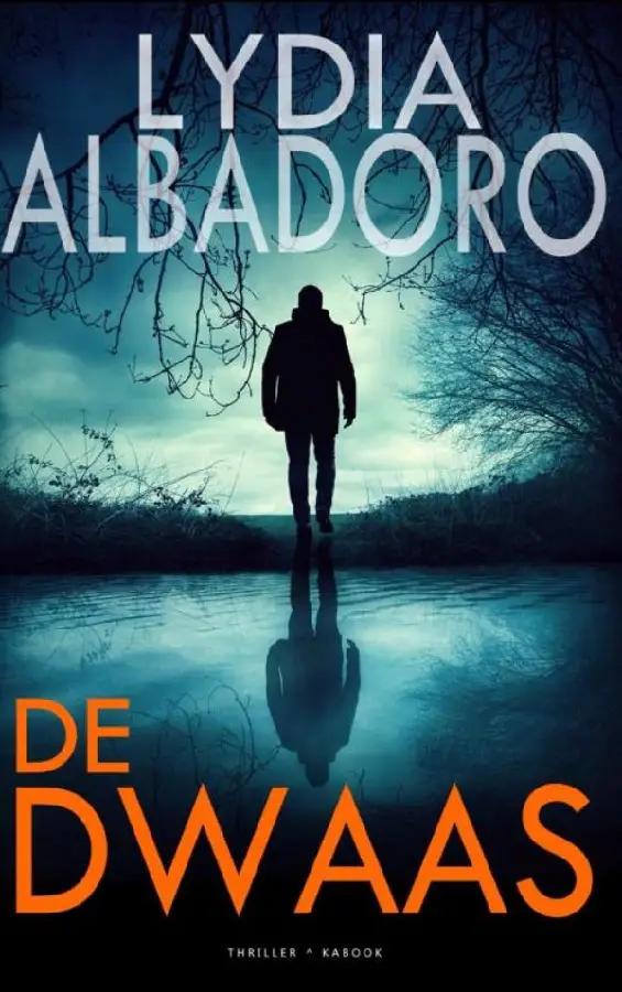 De dwaas