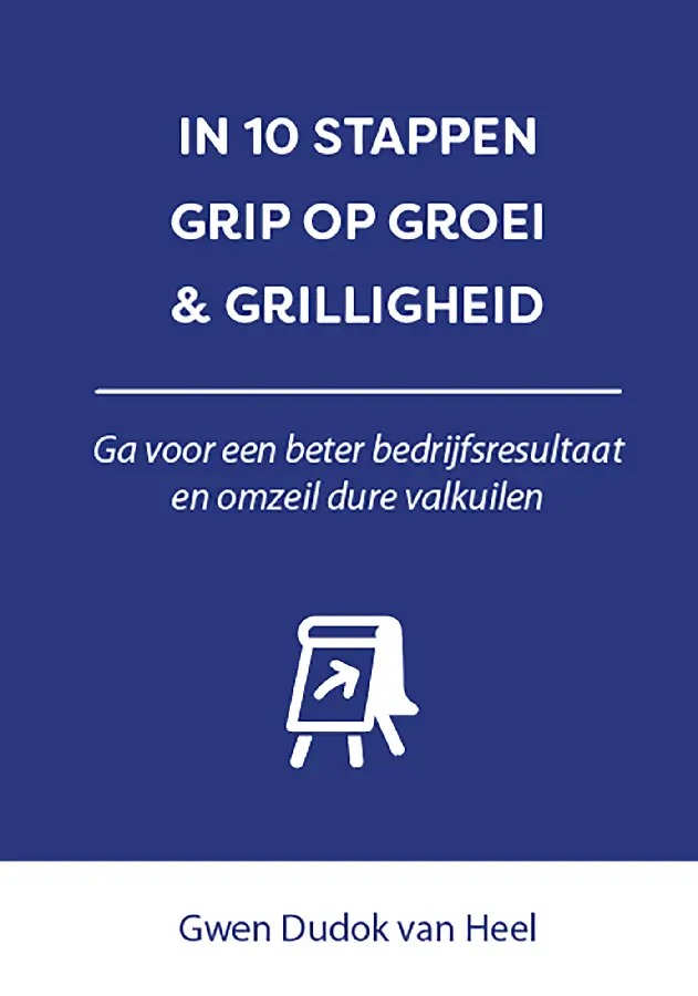 In 10 stappen Grip op Groei & Grillighei