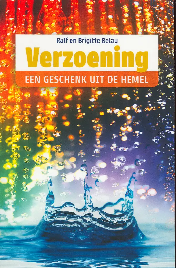 Verzoening een geschenk uit de hemel