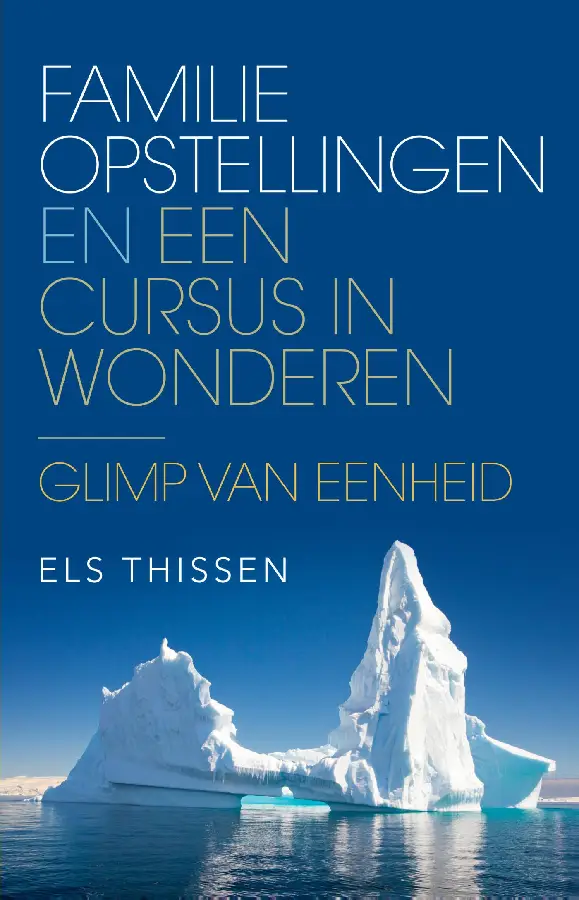 Familieopstellingen en Een cursus in won