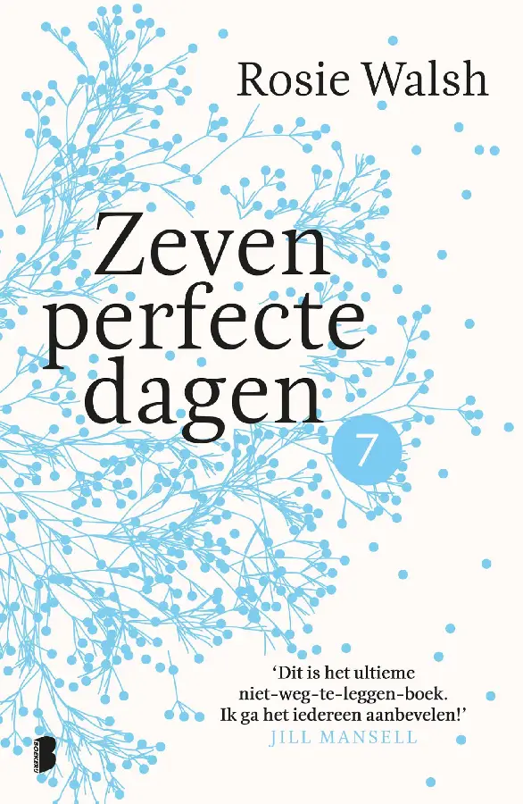 Zeven perfecte dagen - Deel 7/10
