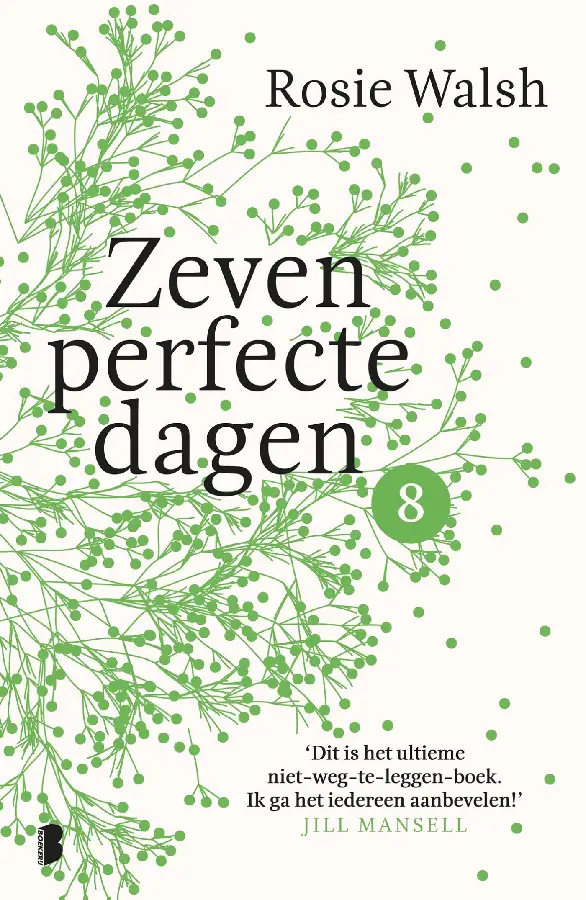 Zeven perfecte dagen - deel 8/10