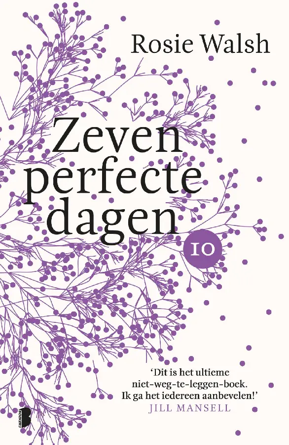 Zeven perfecte dagen - deel 10/10