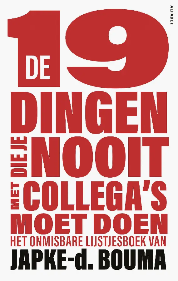De 19 dingen die je nooit met collega's