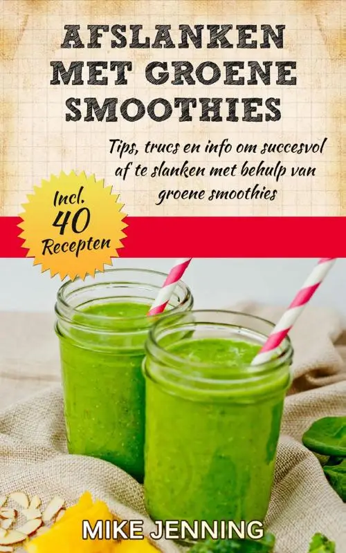 Afslanken met groene smoothies