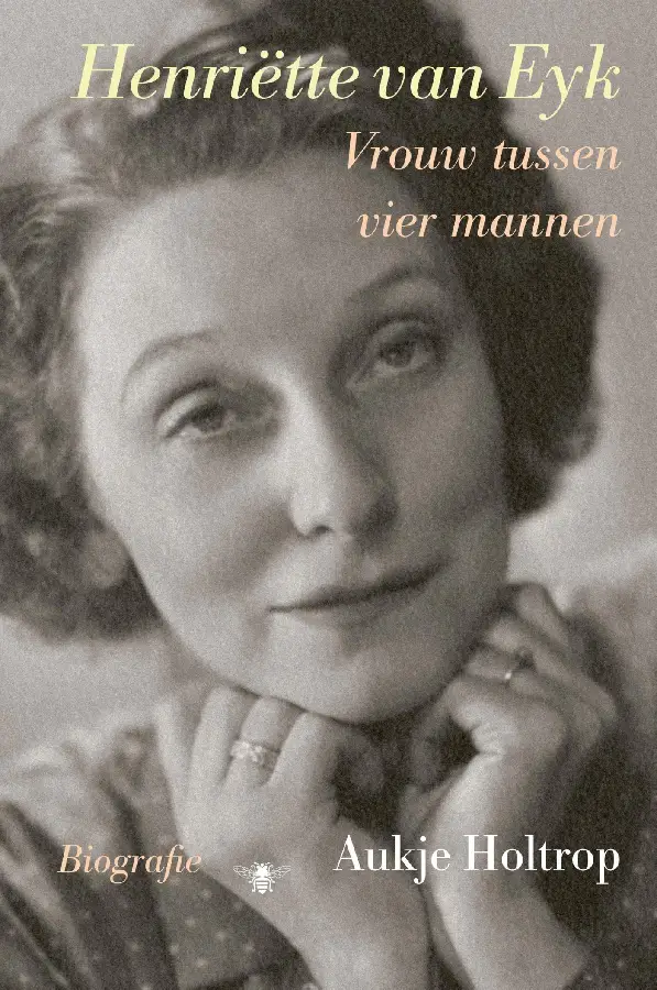 Biografie Henriëtte van Eyk
