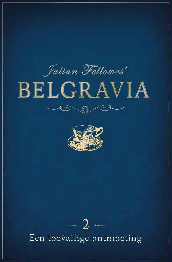 Belgravia Episode 2 - Een toevallige ont