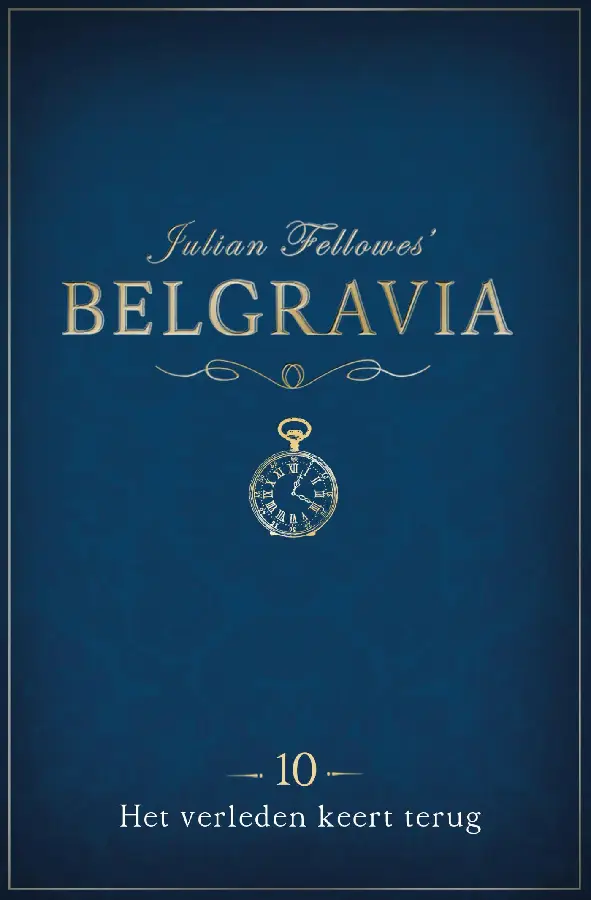 Belgravia Episode 10 - Het verleden keer