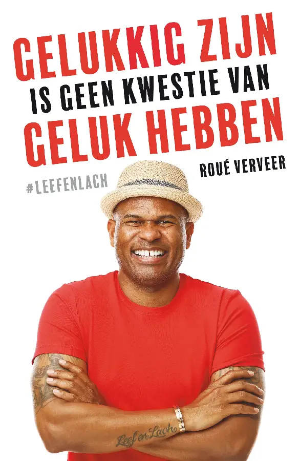 Gelukkig zijn is geen kwestie van geluk