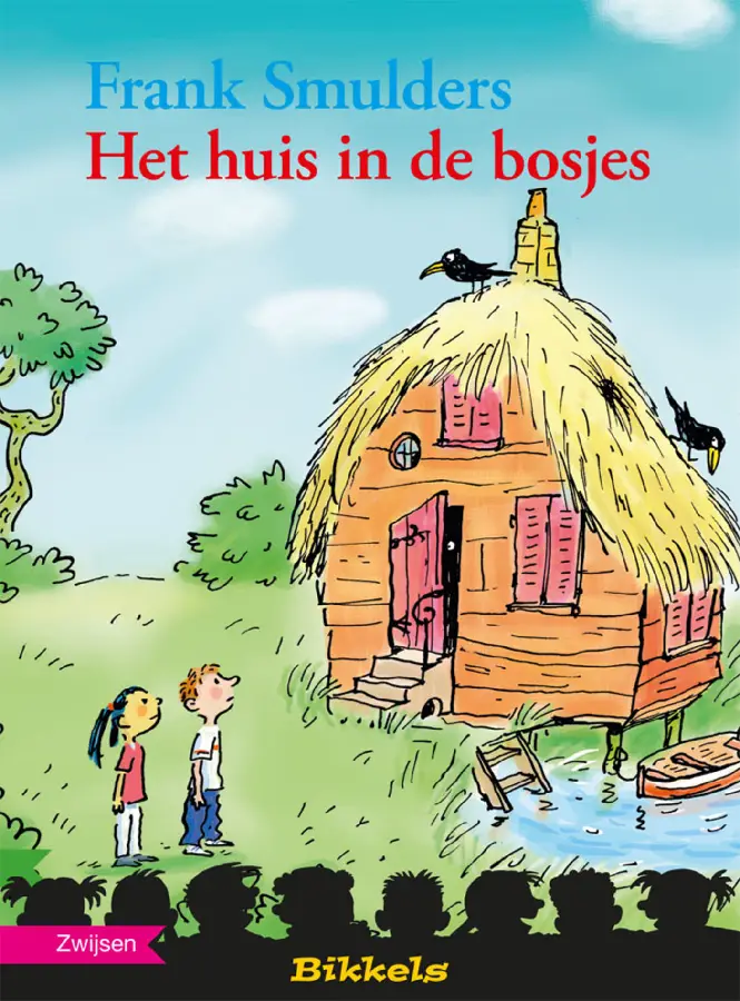 HET HUIS IN DE BOSJES
