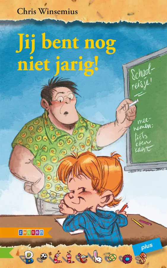 JIJ BENT NOG NIET JARIG!