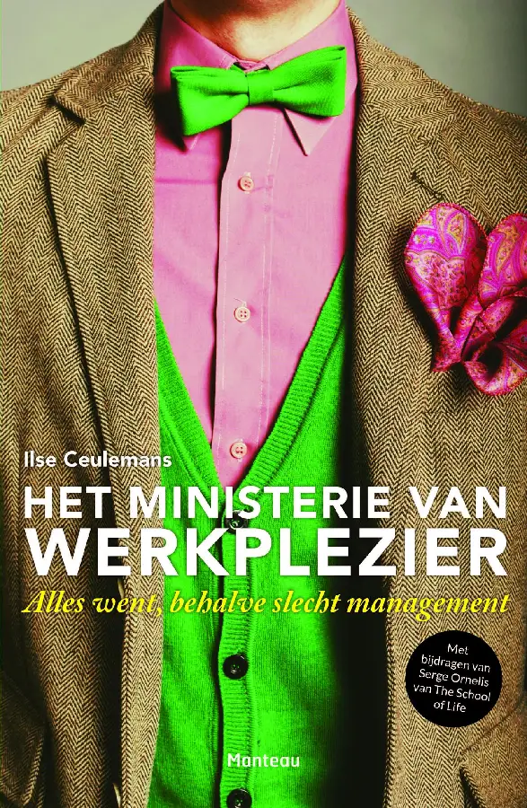 Het Ministerie van werkplezier