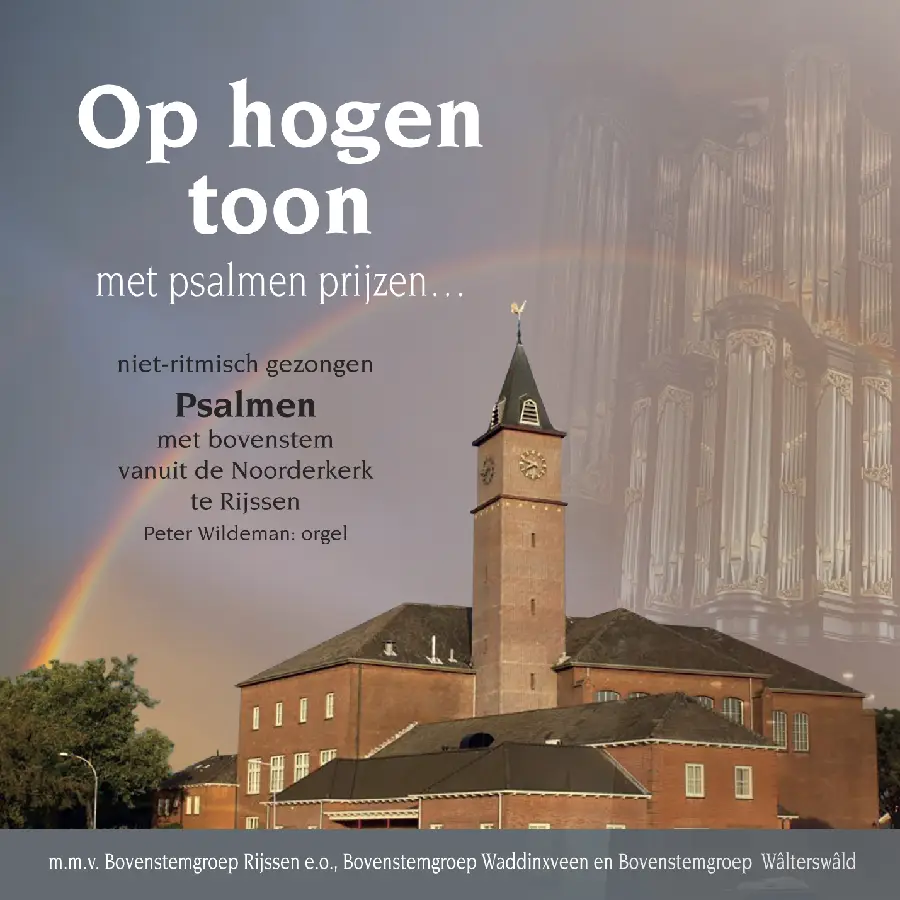 Op hogen toon met psalmen prijzen