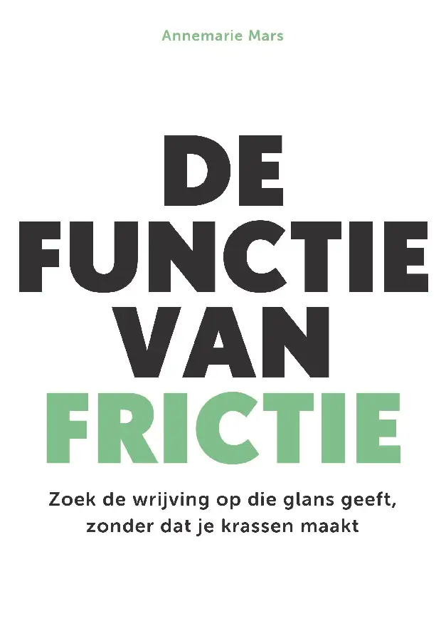 De functie van frictie