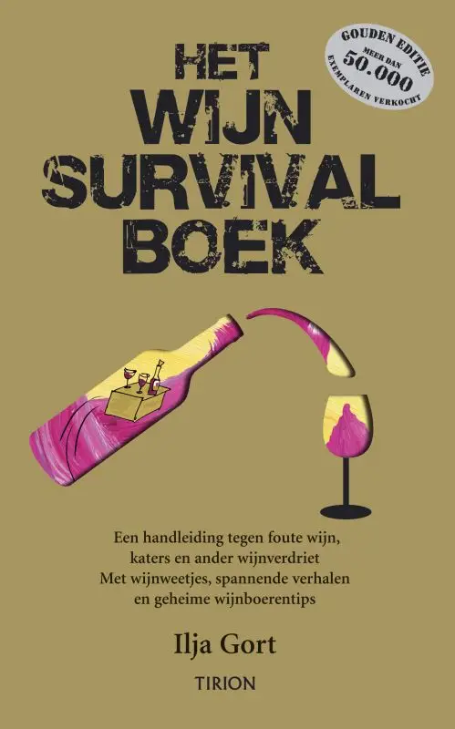Het Wijnsurvival Boek / Gouden editie