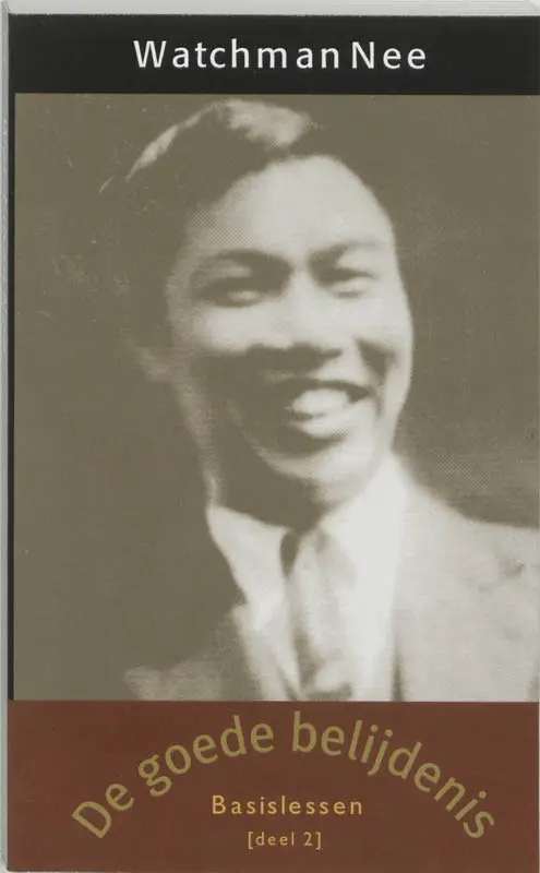 Basislessen 2 de goede belijdenis