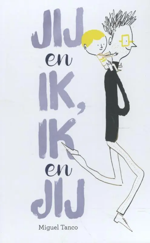 Jij en ik ik en jij