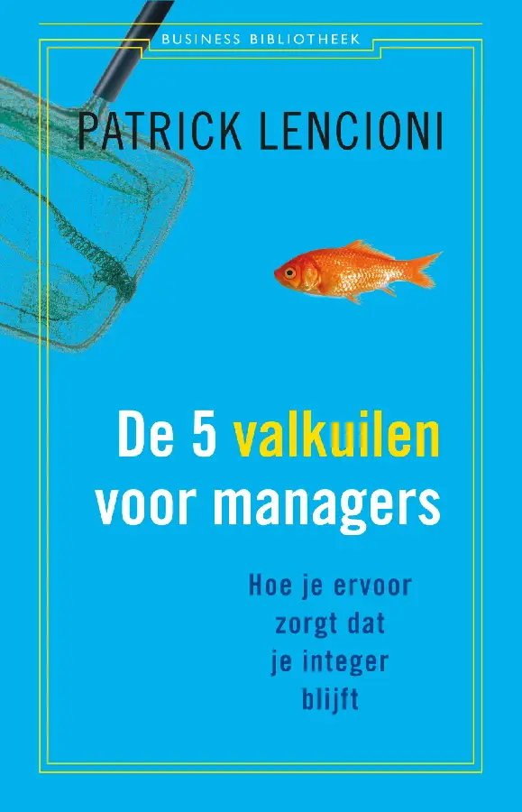 De vijf valkuilen voor managers