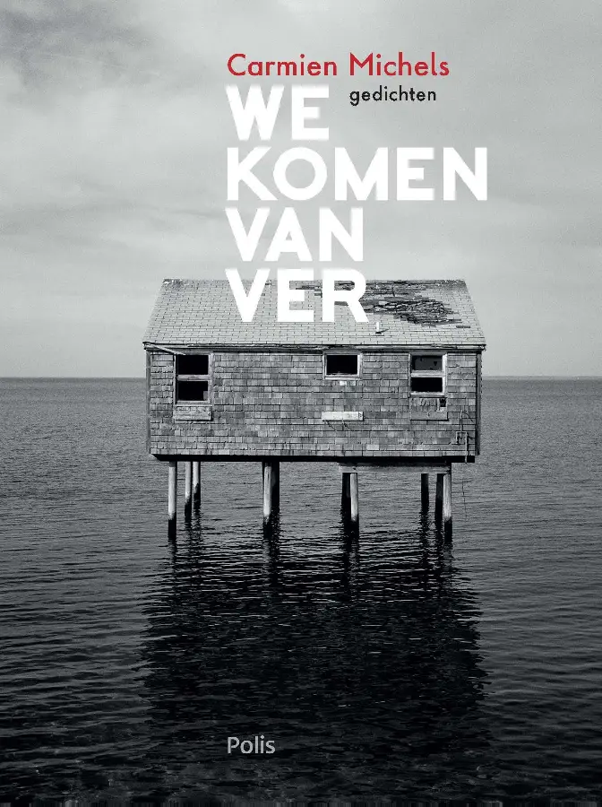 We komen van ver