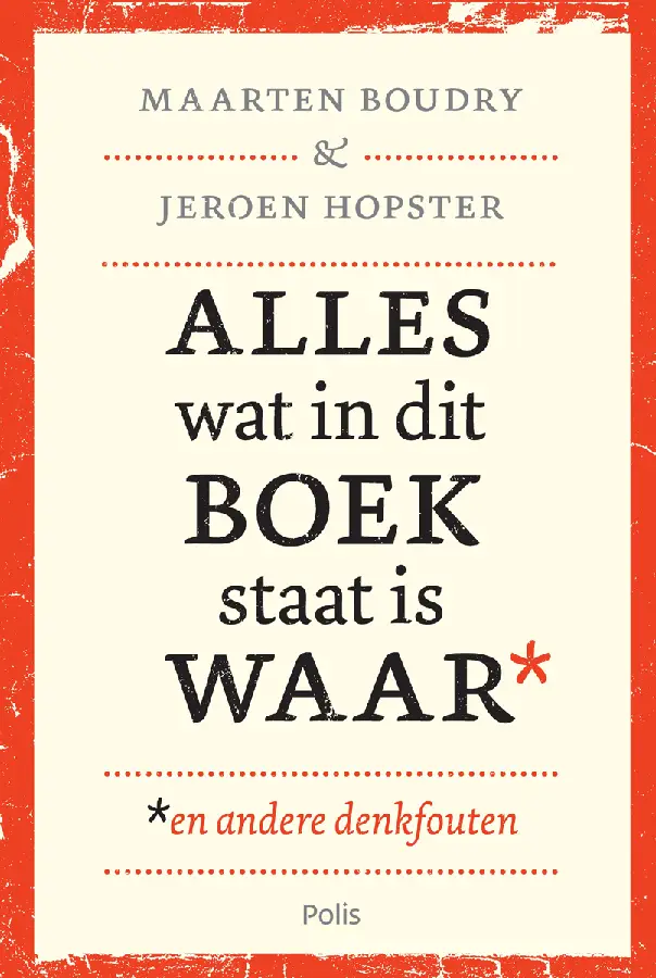 Alles wat in dit boek staat is waar (en