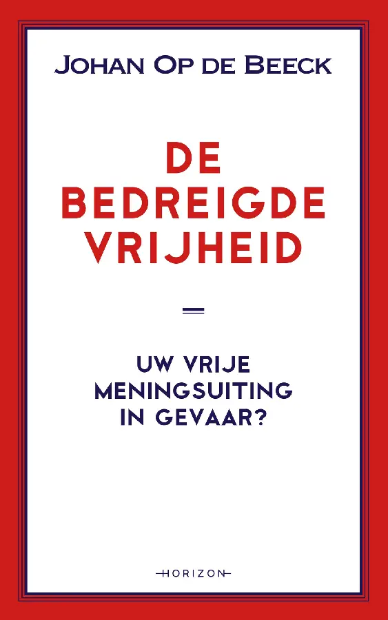 De bedreigde vrijheid